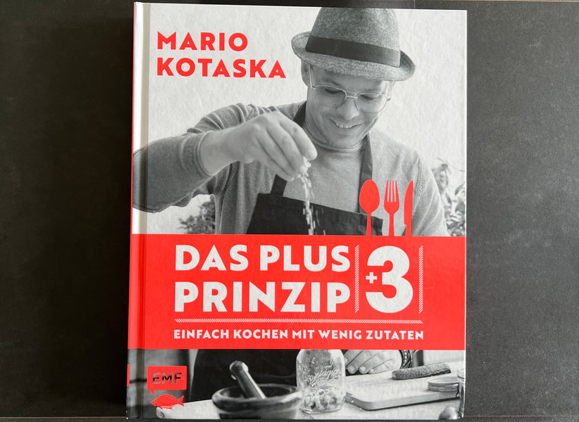 Mario Kotaska – Das Plus-3-Prinzip – Kochbuch inkl. Widmung!