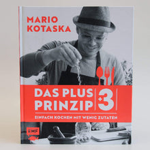 Laden Sie das Bild in den Galerie-Viewer, Mario Kotaska – Das Plus-3-Prinzip – Kochbuch
