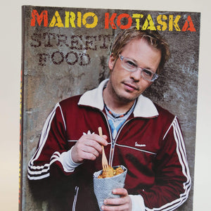 Mario Kotaska – Streetfood – Kochbuch